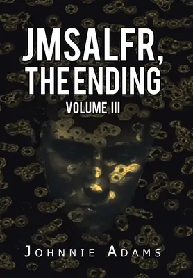 Jmsalfr, la Fine Volume Iii - Jmsalfr, the Ending Volume Iii