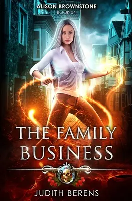 Gli affari di famiglia: Un fantasy urbano d'azione - The Family Business: An Urban Fantasy Action Adventure