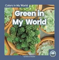 Il verde nel mio mondo - Green in My World