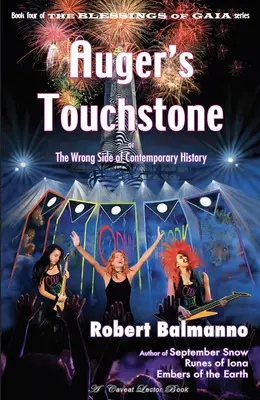 La pietra di paragone di Auger: O il lato sbagliato della storia contemporanea - Auger's Touchstone: Or the Wrong Side of Contemporary History