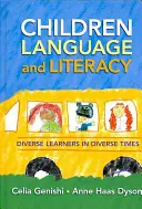 Bambini, linguaggio e alfabetizzazione: Studenti diversi in tempi diversi - Children, Language, and Literacy: Diverse Learners in Diverse Times