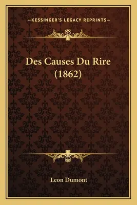 Le cause del male (1862) - Des Causes Du Rire (1862)
