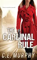 La regola cardinale: Edizione preferita dall'autore - The Cardinal Rule: Author's Preferred Edition