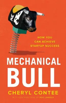 Toro meccanico: Come raggiungere il successo di una startup - Mechanical Bull: How You Can Achieve Startup Success