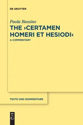 Il Certamen Homeri et Hesiodi - The Certamen Homeri et Hesiodi