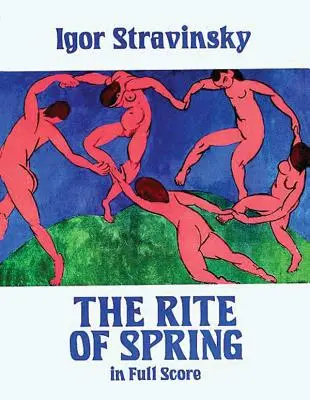 Il rito della primavera in partitura completa - The Rite of Spring in Full Score