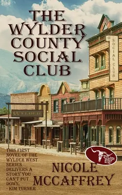 Il club sociale della contea di Wylder - The Wylder County Social Club