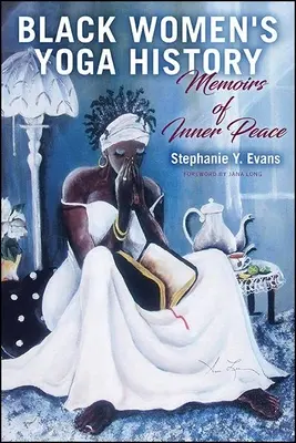 Storia dello yoga per donne nere - Black Women's Yoga History