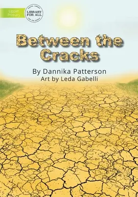 Tra le crepe - Between the Cracks