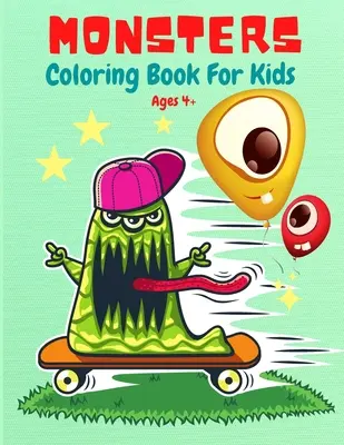 Libro dei mostri da colorare per bambini: Libro da colorare per ore di divertimento, libro da colorare sui mostri carini e divertenti, per bambini dai 4 anni in su. - Monsters Coloring Book for Kids: Activity Coloring Book for Hours of Coloring Fun, Cute and Fun Monsters Coloring Book, Toddler Ages 4+