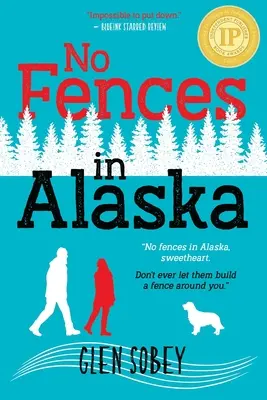 Niente recinzioni in Alaska - No Fences in Alaska