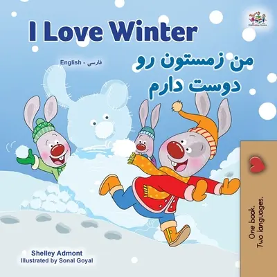 Amo l'inverno (Libro bilingue inglese-farsi per bambini - persiano) - I Love Winter (English Farsi Bilingual Book for Kids - Persian)