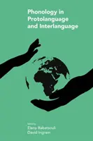 Fonologia nel protolinguaggio e nell'interlingua - Phonology in Protolanguage and Interlanguage