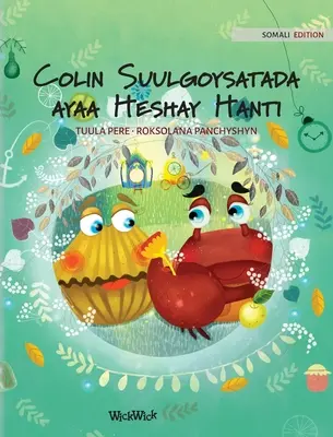 Colin Suulgoysatada ayaa Heshay Hanti: edizione somala di 