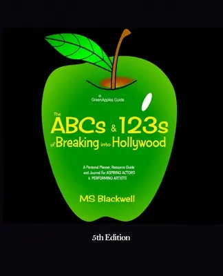L'ABC e i 123 per sfondare a Hollywood - The ABCs & 123s of Breaking into Hollywood