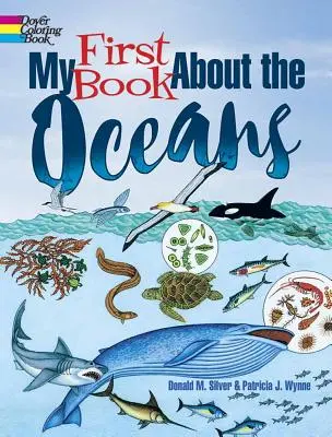 Il mio primo libro sugli oceani - My First Book about the Oceans