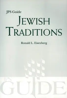 Tradizioni ebraiche: Guida JPS - Jewish Traditions: JPS Guide