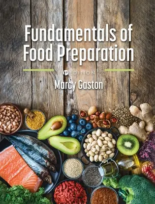 Fondamenti di preparazione del cibo - Fundamentals of Food Preparation
