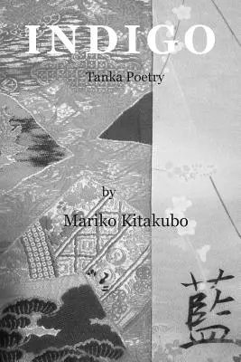 Indaco: Poesia Tanka - Indigo: Tanka Poetry