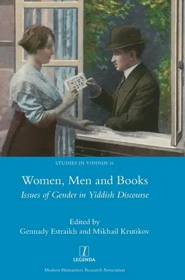 Donne, uomini e libri: Questioni di genere nel discorso yiddish - Women, Men and Books: Issues of Gender in Yiddish Discourse