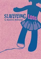 Sopravvivere alla perdita - Surviving Loss