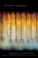 Lo stesso diverso: Poesie - The Same-Different: Poems