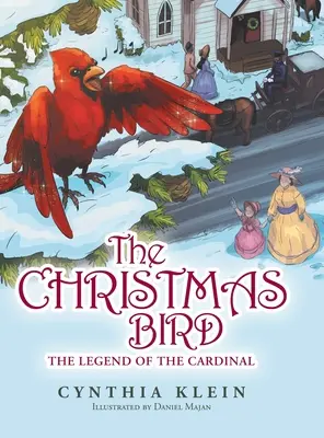 L'uccello di Natale: La leggenda del cardinale - The Christmas Bird: The Legend of the Cardinal