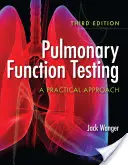 Test di funzionalità polmonare: Un approccio pratico: Un approccio pratico - Pulmonary Function Testing: A Practical Approach: A Practical Approach
