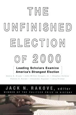 Le elezioni incompiute del 2000 - The Unfinished Election of 2000