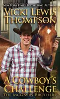 La sfida di un cowboy - A Cowboy's Challenge