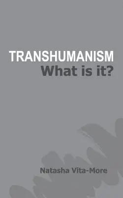 Transumanesimo: Che cos'è? - Transhumanism: What is it?