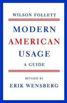 Uso americano moderno - Modern American Usage