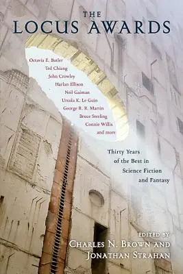 I premi Locus: Trent'anni del meglio della fantascienza e del fantasy - The Locus Awards: Thirty Years of the Best in Science Fiction and Fantasy
