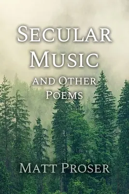 Musica secolare e altre poesie - Secular Music and Other Poems