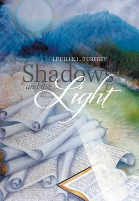 Ombre e luce - Shadows and the Light