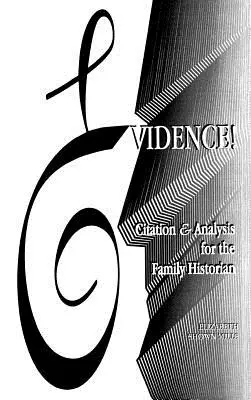 Prove! Citazioni e analisi per lo storico della famiglia - Evidence! Citation & Analysis for the Family Historian