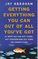 Ottenere tutto il possibile da tutto ciò che si ha - Cosa fare quando i tempi sono difficili - Getting Everything You Can Out Of All You've Got - What to Do When Times are Tough