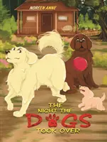 La notte in cui i cani presero il sopravvento - The Night the Dogs Took Over