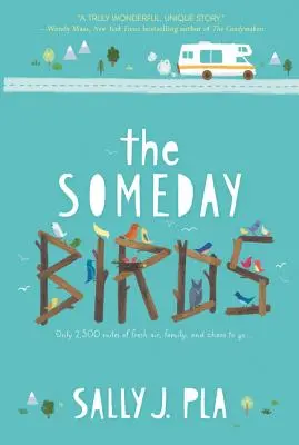 Gli uccelli di un giorno - The Someday Birds