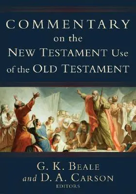 Commento all'uso dell'Antico Testamento nel Nuovo Testamento - Commentary on the New Testament Use of the Old Testament