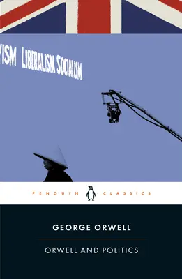 Orwell e la politica - Orwell and Politics