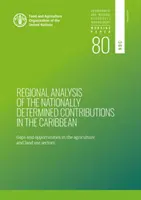 Analisi regionale dei contributi nazionali determinati nei Caraibi - lacune e opportunità nei settori dell'agricoltura - Regional analysis of the nationally determined contributions in the Caribbean - gaps and opportunities in the agriculture sectors