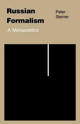 Il formalismo russo: Una metapoetica - Russian Formalism: A Metapoetics