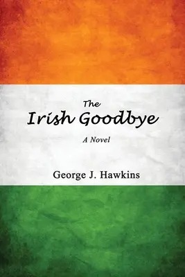 L'addio irlandese - The Irish Goodbye