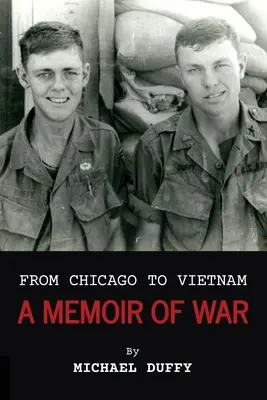 Da Chicago al Vietnam: Memorie di guerra - From Chicago to Vietnam: A Memoir of War