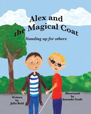 Alex e il cappotto magico: In piedi per gli altri - Alex and the Magical Coat: Standing Up For Others