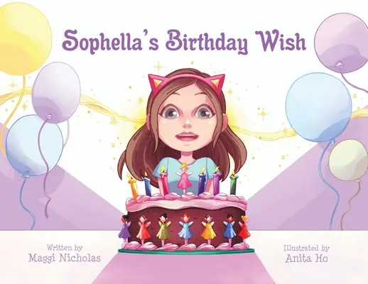 Il desiderio di compleanno di Sophella - Sophella's Birthday Wish