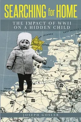 Alla ricerca di casa: L'impatto della seconda guerra mondiale su un bambino nascosto - Searching for Home: The Impact of WWII on a Hidden Child
