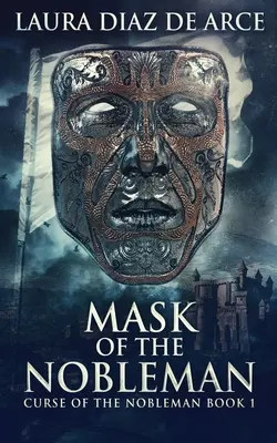 La maschera del nobile - Mask Of The Nobleman