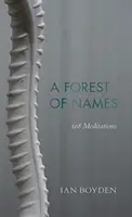 Una foresta di nomi: 108 meditazioni - A Forest of Names: 108 Meditations
